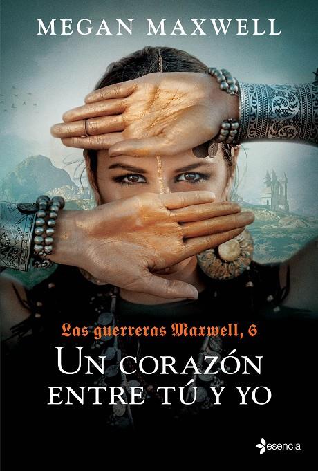 LAS GUERRERAS MAXWELL, 6. UN CORAZÓN ENTRE TÚ Y YO | 9788408237167 | MAXWELL, MEGAN | Llibreria Ombra | Llibreria online de Rubí, Barcelona | Comprar llibres en català i castellà online