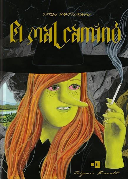 EL MAL CAMINO | 9788417617028 | HANSELMANN, SIMON | Llibreria Ombra | Llibreria online de Rubí, Barcelona | Comprar llibres en català i castellà online