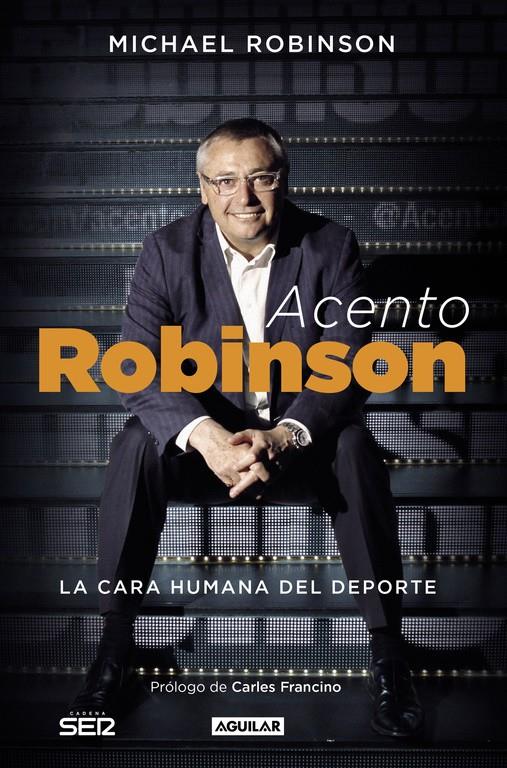 ACENTO ROBINSON | 9788403501126 | ROBINSON,MICHAEL | Llibreria Ombra | Llibreria online de Rubí, Barcelona | Comprar llibres en català i castellà online