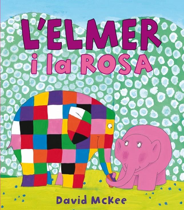 L'ELMER I LA ROSA | 9788448834951 | DAVID MCKEE | Llibreria Ombra | Llibreria online de Rubí, Barcelona | Comprar llibres en català i castellà online