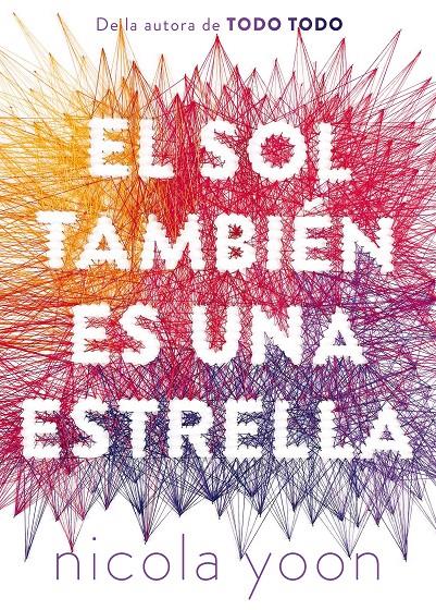 EL SOL TAMBIEN ES UNA ESTRELLA | 9788467597776 | YOON, NICOLA | Llibreria Ombra | Llibreria online de Rubí, Barcelona | Comprar llibres en català i castellà online