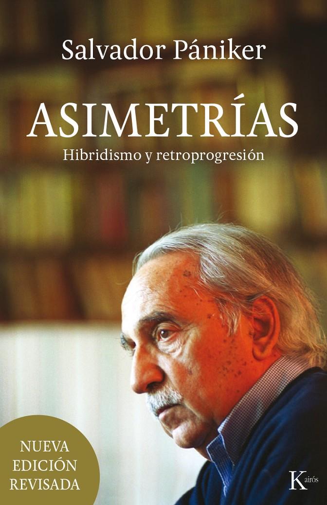 ASIMETRÍAS | 9788499884936 | PÁNIKER ALEMANY, SALVADOR | Llibreria Ombra | Llibreria online de Rubí, Barcelona | Comprar llibres en català i castellà online