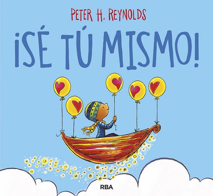 ¡SÉ TÚ MISMO! | 9788427220997 | REYNOLDS PETER H. | Llibreria Ombra | Llibreria online de Rubí, Barcelona | Comprar llibres en català i castellà online