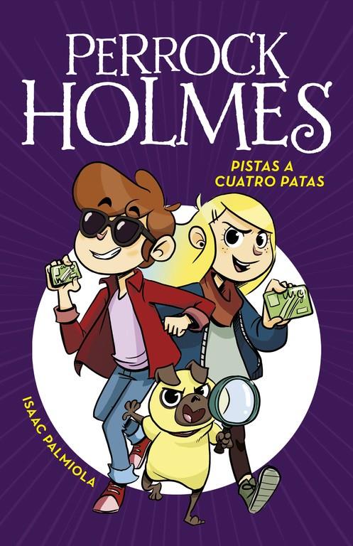 PISTAS A CUATRO PATAS (SERIE PERROCK HOLMES 2) | 9788490436165 | PALMIOLA, ISAAC | Llibreria Ombra | Llibreria online de Rubí, Barcelona | Comprar llibres en català i castellà online