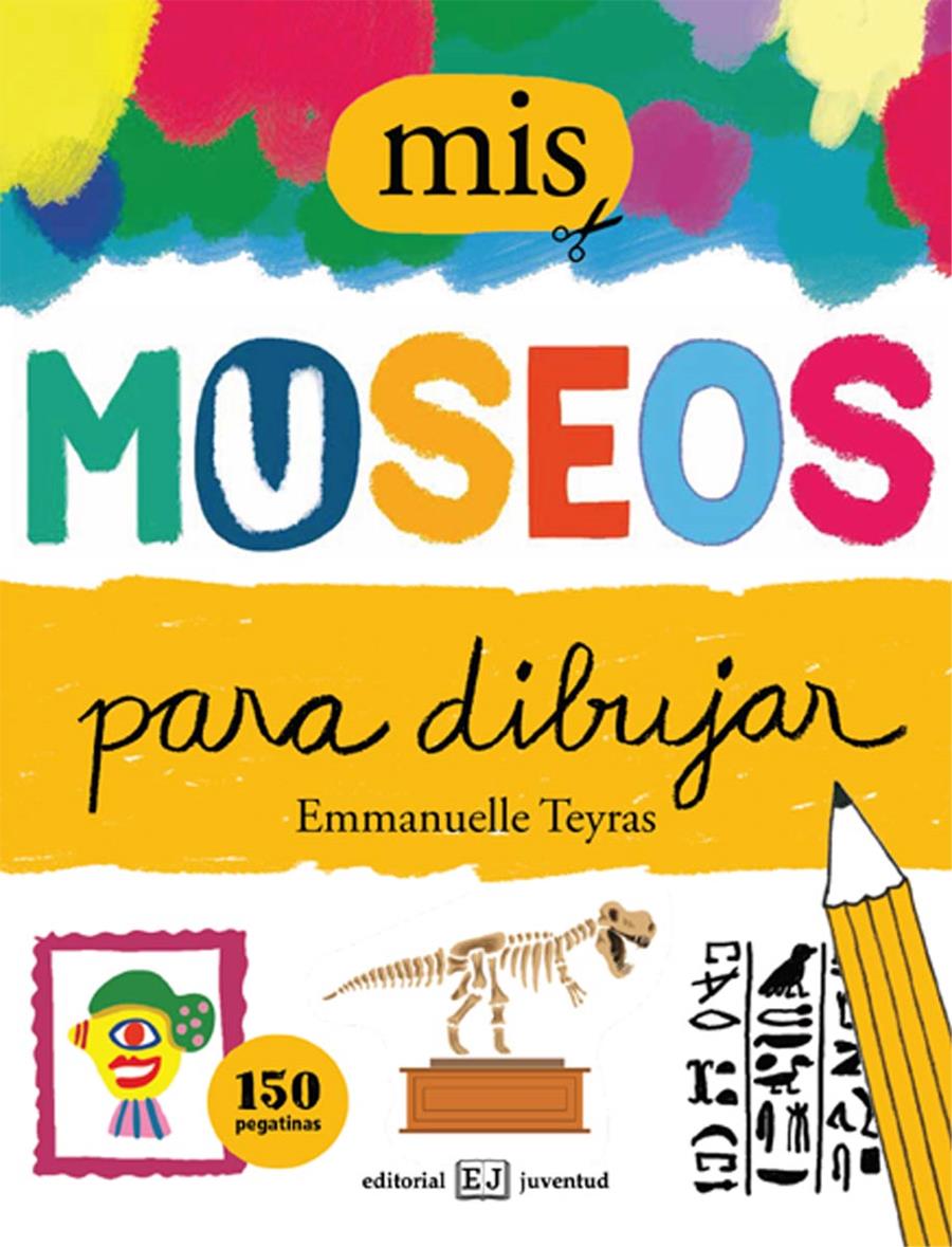 MIS MUSEOS PARA DIBUJAR | 9788426142917 | TEYRAS, EMMANUELLE | Llibreria Ombra | Llibreria online de Rubí, Barcelona | Comprar llibres en català i castellà online