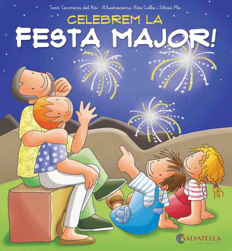 CELEBREM LA FESTA MAJOR! | 9788484127673 | CARMINA DEL RIO | Llibreria Ombra | Llibreria online de Rubí, Barcelona | Comprar llibres en català i castellà online