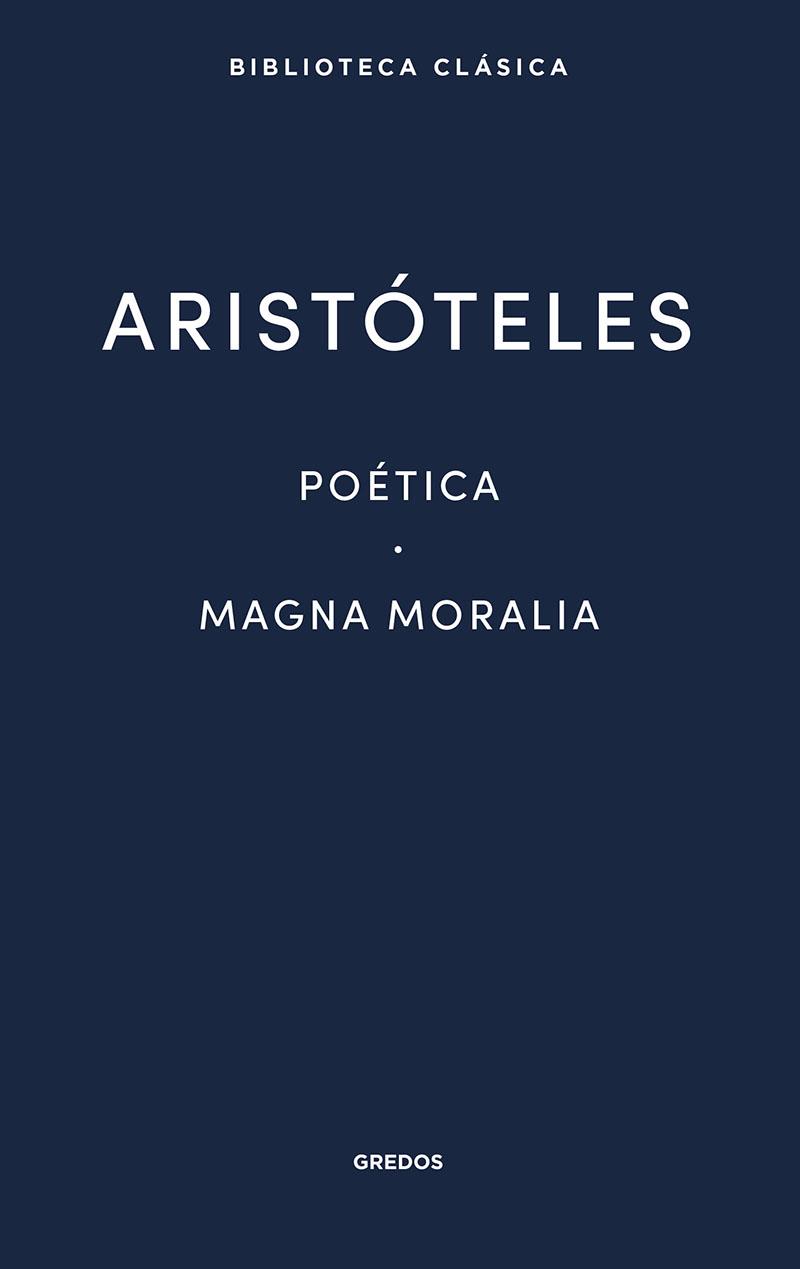 POÉTICA. MAGNA MORALIA | 9788424939151 | ARISTÓTELES | Llibreria Ombra | Llibreria online de Rubí, Barcelona | Comprar llibres en català i castellà online