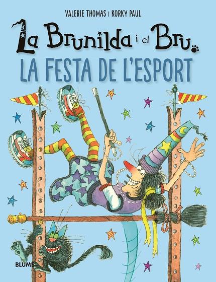 BRUNILDA I BRU. LA FESTA DE L'ESPORT | 9788419785213 | THOMAS, VALERIE/PAUL, KORKY | Llibreria Ombra | Llibreria online de Rubí, Barcelona | Comprar llibres en català i castellà online