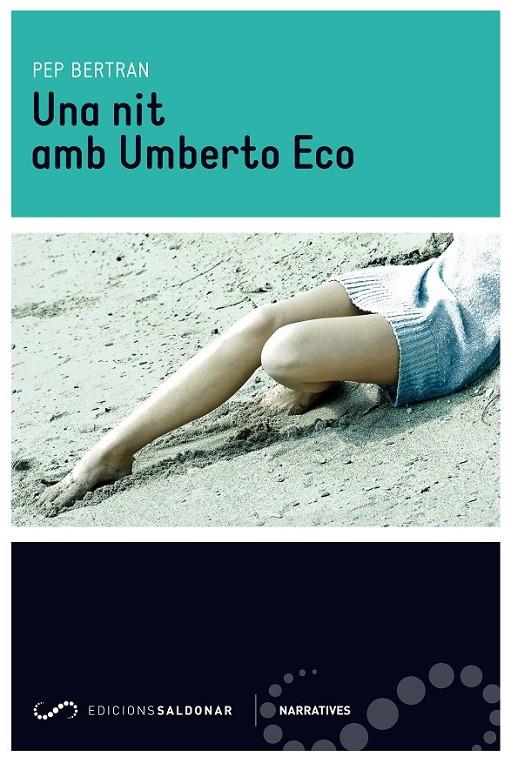 UNA NIT AMB UMBERTO ECO | 9788494116483 | PEP BERTRAN | Llibreria Ombra | Llibreria online de Rubí, Barcelona | Comprar llibres en català i castellà online