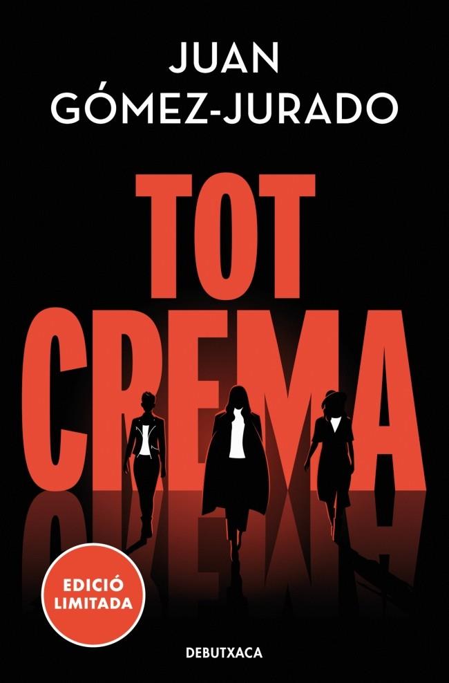 TOT CREMA | 9788419394583 | GÓMEZ-JURADO, JUAN | Llibreria Ombra | Llibreria online de Rubí, Barcelona | Comprar llibres en català i castellà online