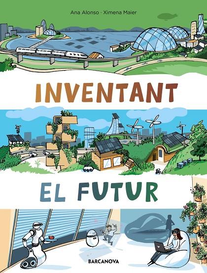 INVENTANT EL FUTUR | 9788448952952 | ALONSO, NÚRIA | Llibreria Ombra | Llibreria online de Rubí, Barcelona | Comprar llibres en català i castellà online