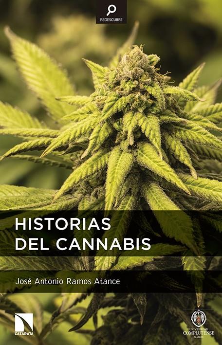 HISTORIAS DEL CANNABIS | 9788490970805 | RAMOS ATANCE, JOSÉ ANTONIO | Llibreria Ombra | Llibreria online de Rubí, Barcelona | Comprar llibres en català i castellà online