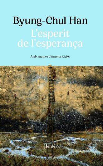 L'ESPERIT DE L'ESPERANÇA | 9788425451638 | HAN, BYUNG-CHUL | Llibreria Ombra | Llibreria online de Rubí, Barcelona | Comprar llibres en català i castellà online