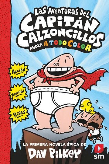 LAS AVENTURAS DEL CAPITÁN CALZONCILLOS | 9788413187839 | PILKEY, DAV | Llibreria Ombra | Llibreria online de Rubí, Barcelona | Comprar llibres en català i castellà online