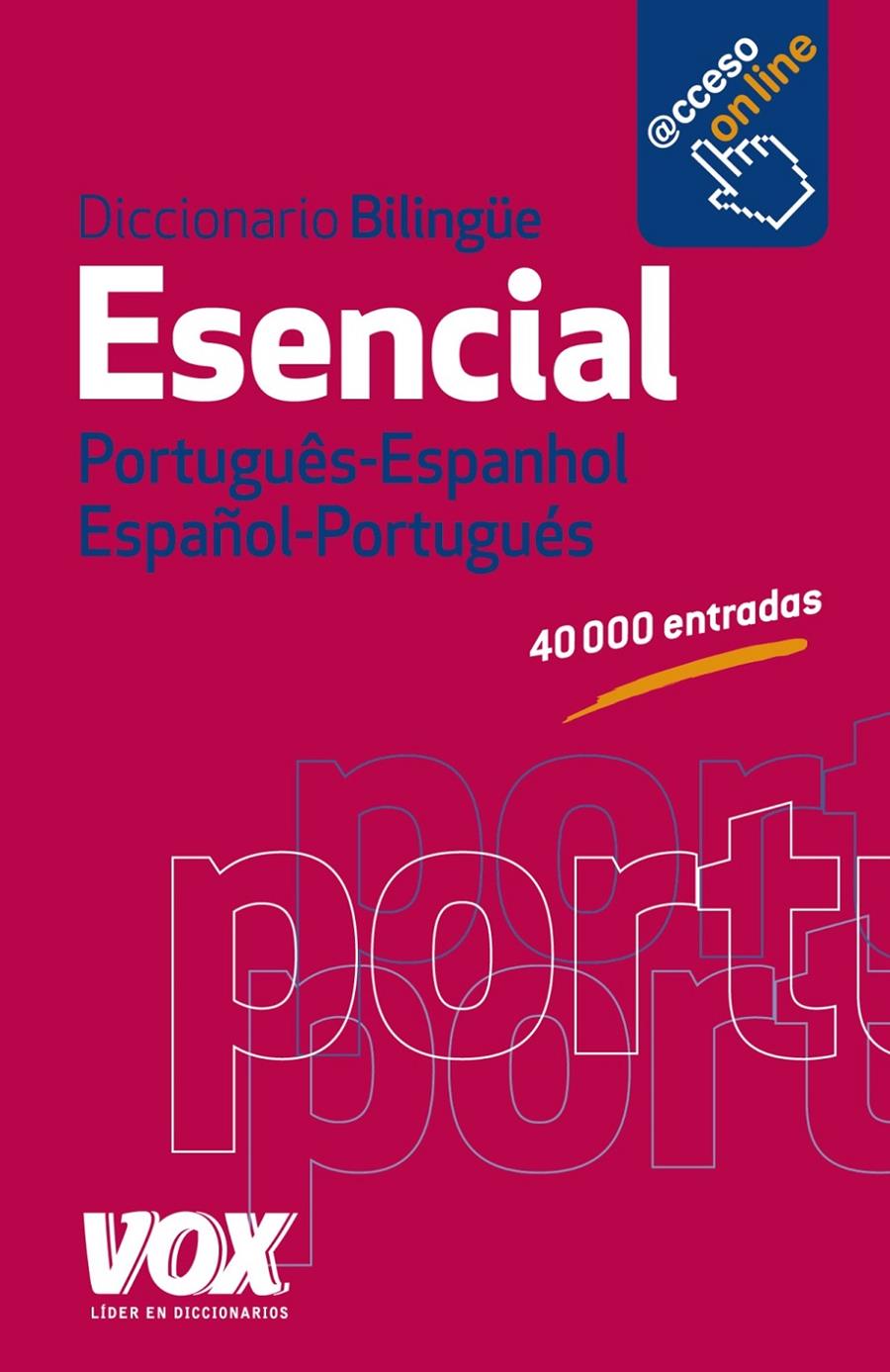 DICCIONARIO ESENCIAL PORTUGUÊS- ESPANHOL / ESPAÑOL-PORTUGUÉS | 9788499740799 | Llibreria Ombra | Llibreria online de Rubí, Barcelona | Comprar llibres en català i castellà online