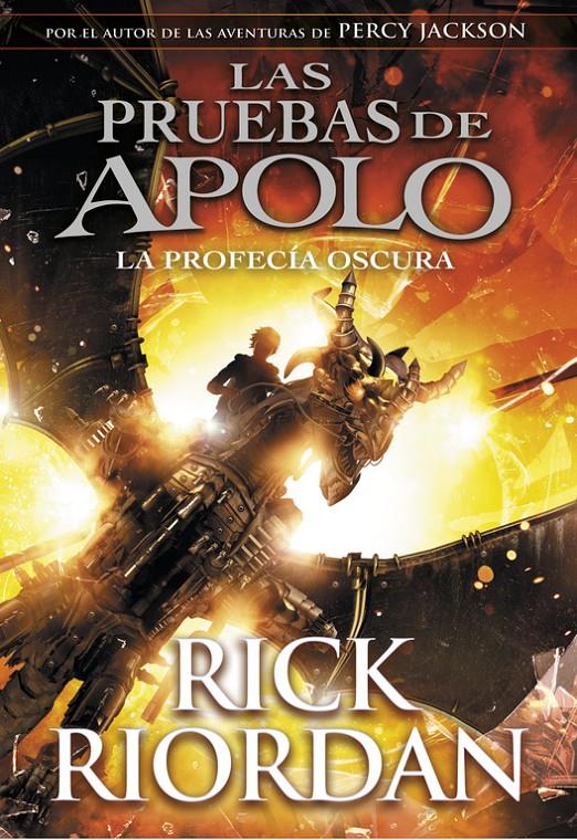 LA PROFECÍA OSCURA (LAS PRUEBAS DE APOLO 2) | 9788490438374 | RICK RIORDAN | Llibreria Ombra | Llibreria online de Rubí, Barcelona | Comprar llibres en català i castellà online