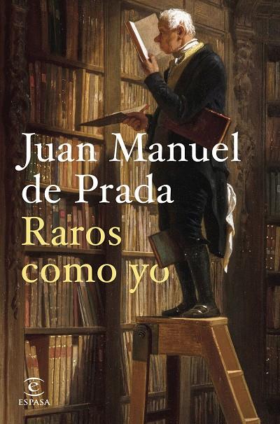 RAROS COMO YO | 9788467071276 | PRADA, JUAN MANUEL DE | Llibreria Ombra | Llibreria online de Rubí, Barcelona | Comprar llibres en català i castellà online