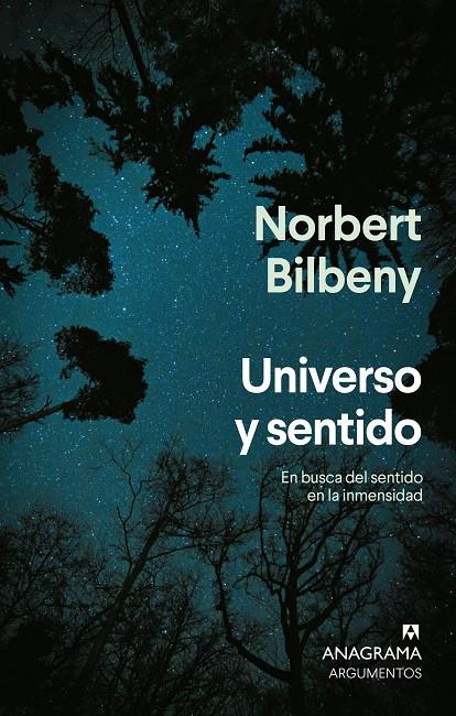 UNIVERSO Y SENTIDO | 9788433929198 | BILBENY, NORBERT | Llibreria Ombra | Llibreria online de Rubí, Barcelona | Comprar llibres en català i castellà online