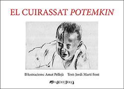 EL CUIRASSAT POTEMKIN | 9788412016345 | PELLEJÀ, AMAT/MARTÍ FONT, JORDI | Llibreria Ombra | Llibreria online de Rubí, Barcelona | Comprar llibres en català i castellà online