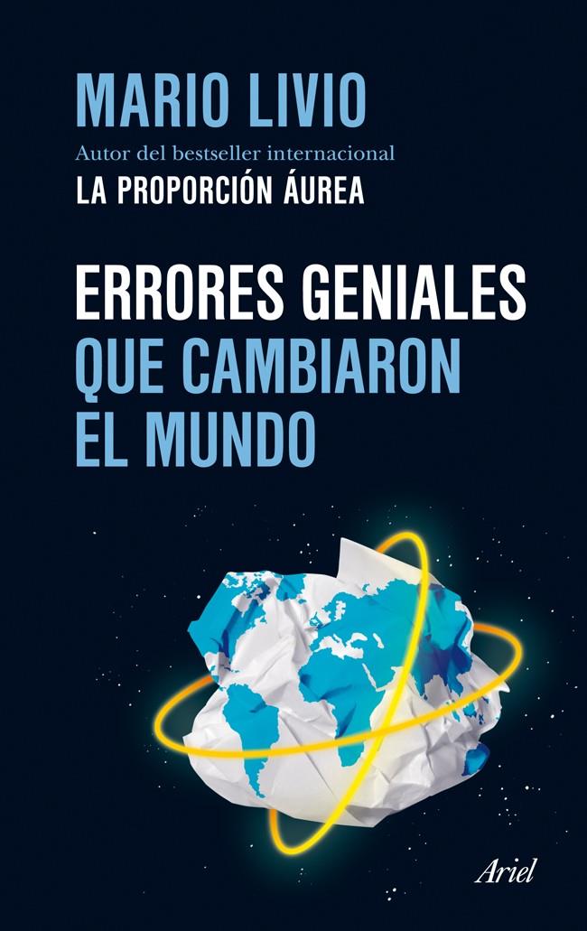 ERRORES GENIALES QUE CAMBIARON EL MUNDO | 9788434409675 | MARIO LIVIO | Llibreria Ombra | Llibreria online de Rubí, Barcelona | Comprar llibres en català i castellà online