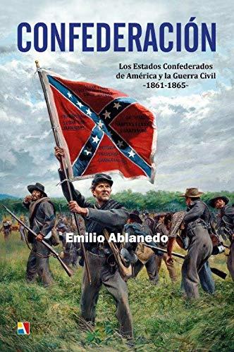 CONFEDERACIÓN | 9788497391993 | ABLANEDO REYES, EMILIO | Llibreria Ombra | Llibreria online de Rubí, Barcelona | Comprar llibres en català i castellà online