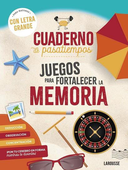 CUADERNO DE PASATIEMPOS PARA MAYORES. JUEGOS PARA FORTALECER LA MEMORIA | 9788410124400 | AUDRAIN, LOÏC/LEBRUN, SANDRA | Llibreria Ombra | Llibreria online de Rubí, Barcelona | Comprar llibres en català i castellà online