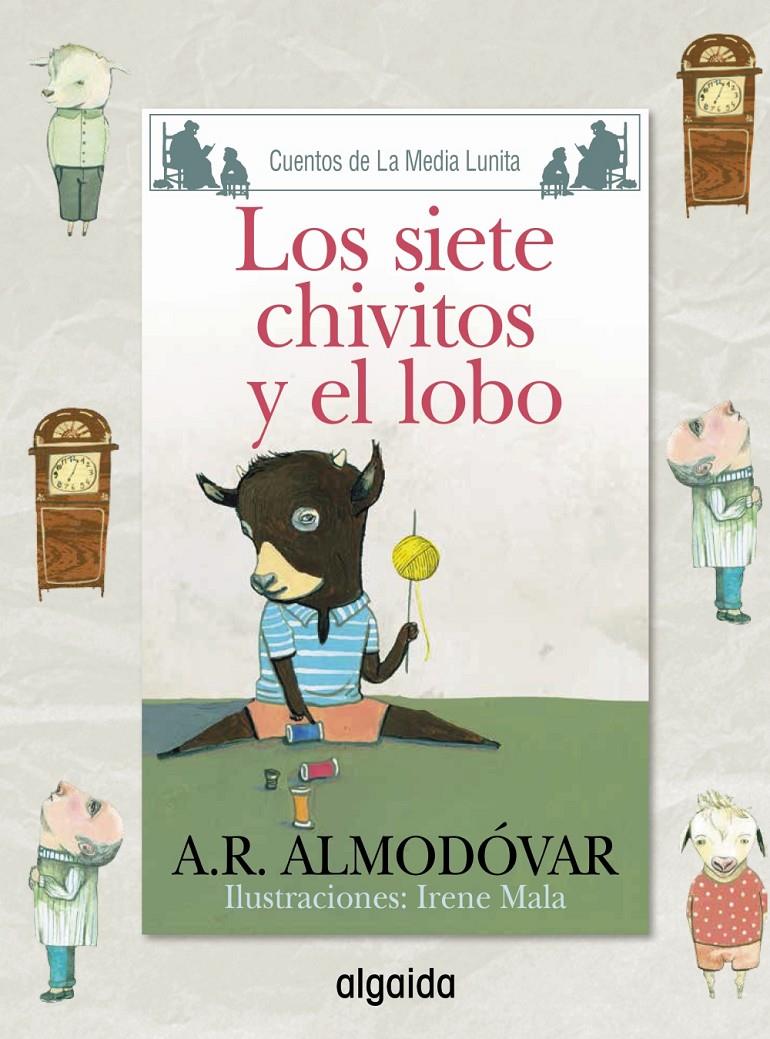 MEDIA LUNITA Nº 65. LOS SIETE CHIVITOS Y EL LOBO | 9788490674949 | RODRÍGUEZ ALMODÓVAR, ANTONIO | Llibreria Ombra | Llibreria online de Rubí, Barcelona | Comprar llibres en català i castellà online