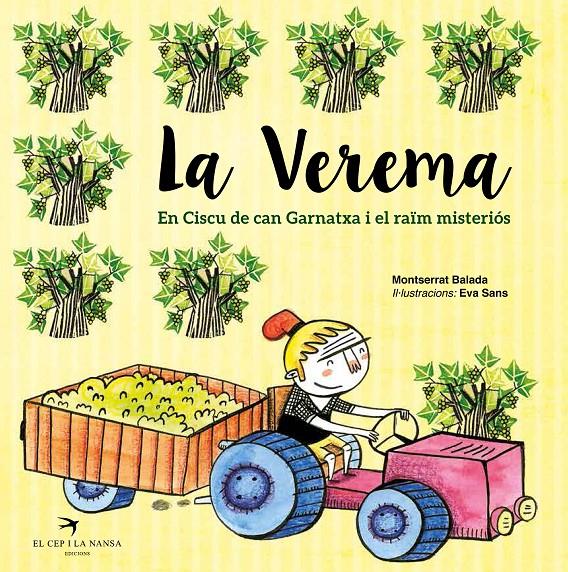 LA VEREMA. EN CISCU DE CAN GARNATXA I EL RAÏM MISTERIÓS | 9788492745715 | BALADA HERRERA, MONTSERRAT | Llibreria Ombra | Llibreria online de Rubí, Barcelona | Comprar llibres en català i castellà online