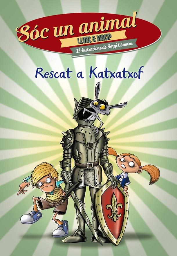 RESCAT A KATXATXOF | 9788448942090 | LLORT, LLUÍS/MACIP, SALVADOR | Llibreria Ombra | Llibreria online de Rubí, Barcelona | Comprar llibres en català i castellà online