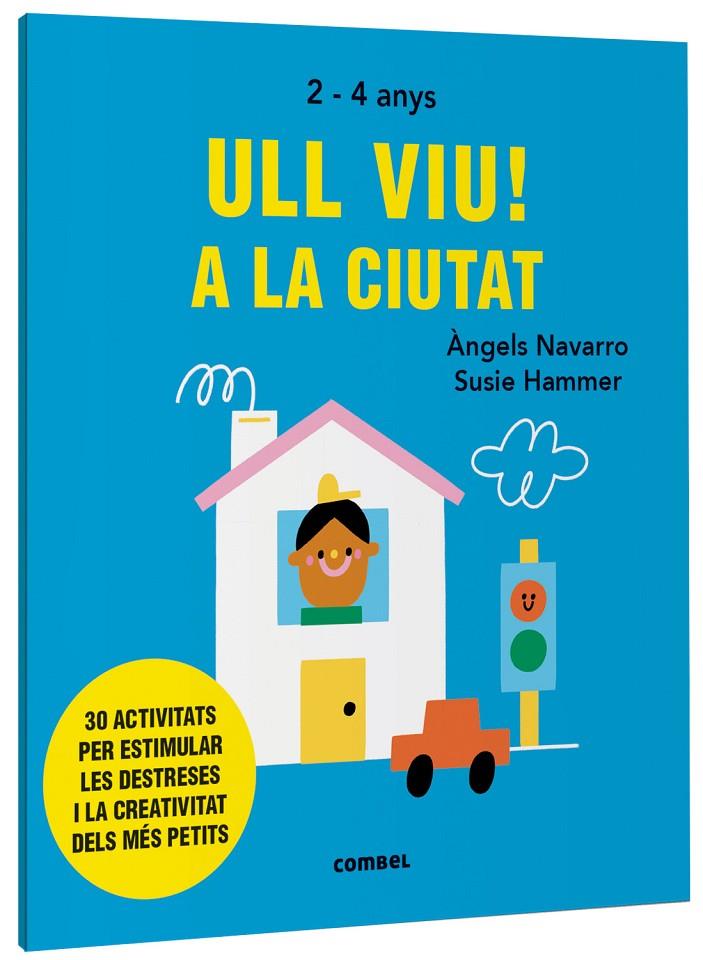 ULL VIU! A LA CIUTAT | 9788491019558 | NAVARRO SIMON, ÀNGELS | Llibreria Ombra | Llibreria online de Rubí, Barcelona | Comprar llibres en català i castellà online