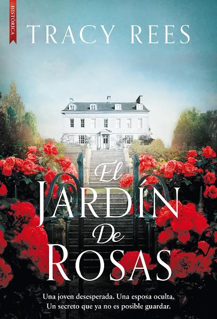 EL JARDÍN DE ROSAS | 9788417626716 | REES, TRACY | Llibreria Ombra | Llibreria online de Rubí, Barcelona | Comprar llibres en català i castellà online