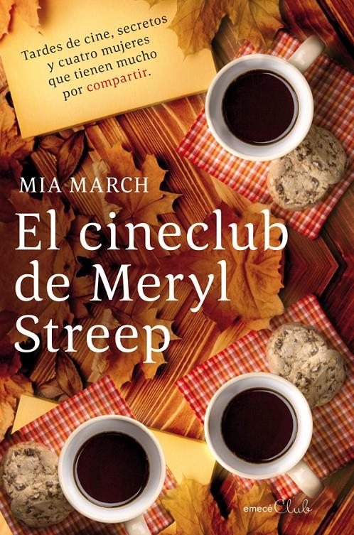 EL CINECLUB DE MERYL STREEP | 9788496580824 | MIA MARCH | Llibreria Ombra | Llibreria online de Rubí, Barcelona | Comprar llibres en català i castellà online