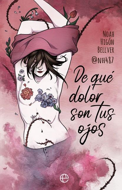 DE QUÉ DOLOR SON TUS OJOS | 9788491647409 | HIGÓN BELLVER ?@NH487?, NOAH | Llibreria Ombra | Llibreria online de Rubí, Barcelona | Comprar llibres en català i castellà online