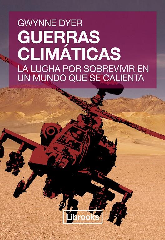 GUERRAS CLIMÁTICAS | 9788494183584 | DYER, GWYNNE | Llibreria Ombra | Llibreria online de Rubí, Barcelona | Comprar llibres en català i castellà online