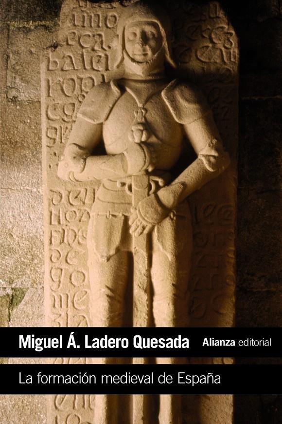 LA FORMACIÓN MEDIEVAL DE ESPAÑA H36 | 9788420687360 | LADERO QUESADA, MIGUEL ÁNGEL | Llibreria Ombra | Llibreria online de Rubí, Barcelona | Comprar llibres en català i castellà online