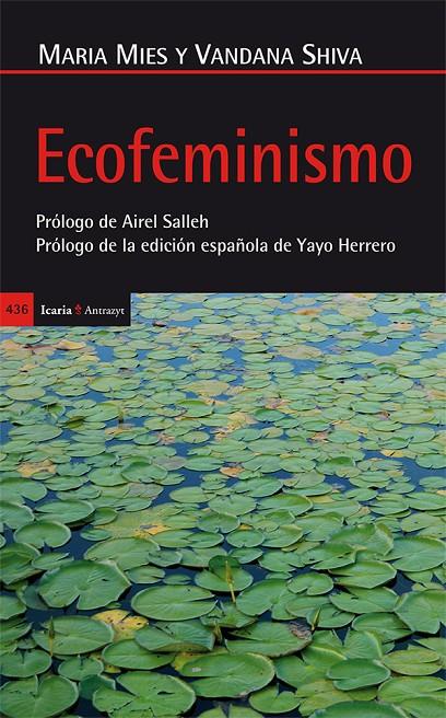 ECOFEMINISMO | 9788498886924 | MIES, MARIA (ALEMANA) / SHIVA, VANDANA (INDIA) | Llibreria Ombra | Llibreria online de Rubí, Barcelona | Comprar llibres en català i castellà online