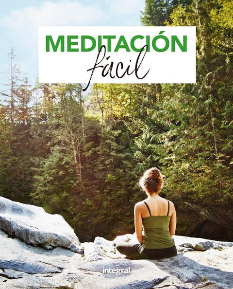 MEDITACIÓN FÁCIL | 9788491181446 | , REDACCION RBA LIBROS, S.A. | Llibreria Ombra | Llibreria online de Rubí, Barcelona | Comprar llibres en català i castellà online