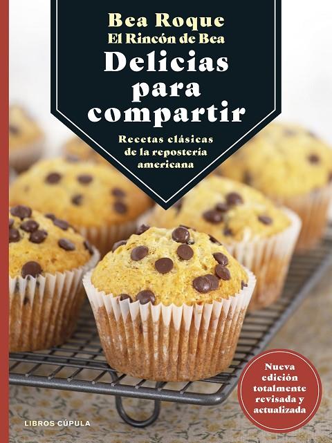 DELICIAS PARA COMPARTIR | 9788448029838 | ROQUE, BEA | Llibreria Ombra | Llibreria online de Rubí, Barcelona | Comprar llibres en català i castellà online