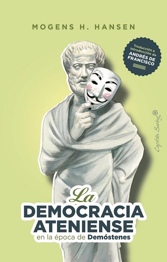 LA DEMOCRACIA ATENIENSE EN LA ERA DE DEMÓSTENES | 9788412497793 | HANSEN, MOGENS H. | Llibreria Ombra | Llibreria online de Rubí, Barcelona | Comprar llibres en català i castellà online