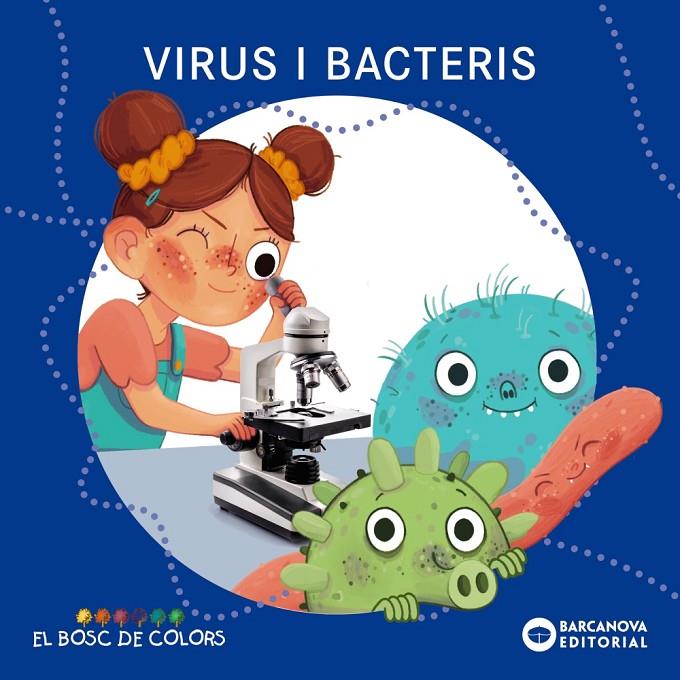 VIRUS I BACTERIS | 9788448952082 | BALDÓ, ESTEL/GIL, ROSA/SOLIVA, MARIA | Llibreria Ombra | Llibreria online de Rubí, Barcelona | Comprar llibres en català i castellà online