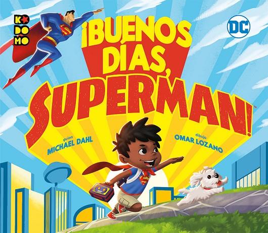 ¡BUENOS DÍAS, SUPERMAN! | 9788417480455 | DAHL, MICHAEL | Llibreria Ombra | Llibreria online de Rubí, Barcelona | Comprar llibres en català i castellà online