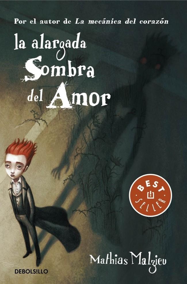 LA ALARGADA SOMBRA DEL AMOR | 9788490320440 | MATHIAS MALZIEU | Llibreria Ombra | Llibreria online de Rubí, Barcelona | Comprar llibres en català i castellà online