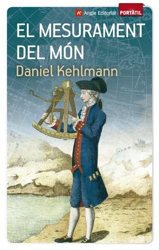 EL MESURAMENT DEL MÓN | 9788415695066 | DANIEL KEHLMNN | Llibreria Ombra | Llibreria online de Rubí, Barcelona | Comprar llibres en català i castellà online