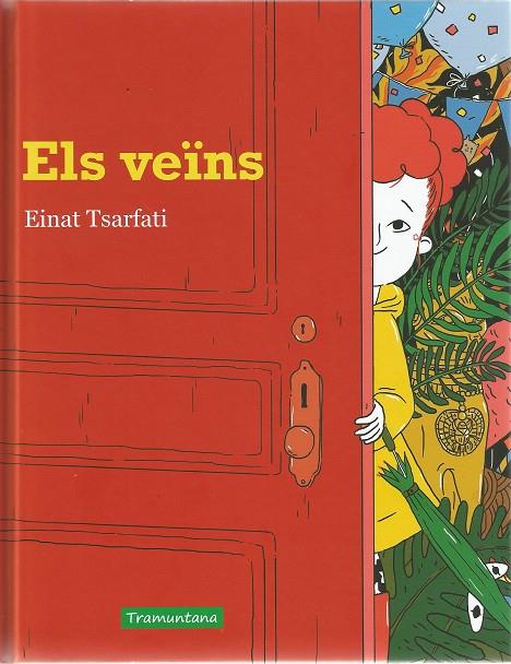 ELS VEÏNS | 9788417303075 | TSARFATI TSARFATI, EINAT | Llibreria Ombra | Llibreria online de Rubí, Barcelona | Comprar llibres en català i castellà online