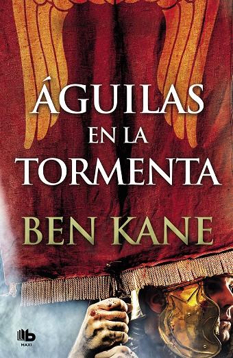 ÁGUILAS EN LA TORMENTA (ÁGUILAS DE ROMA 3) | 9788490707104 | KANE, BEN | Llibreria Ombra | Llibreria online de Rubí, Barcelona | Comprar llibres en català i castellà online