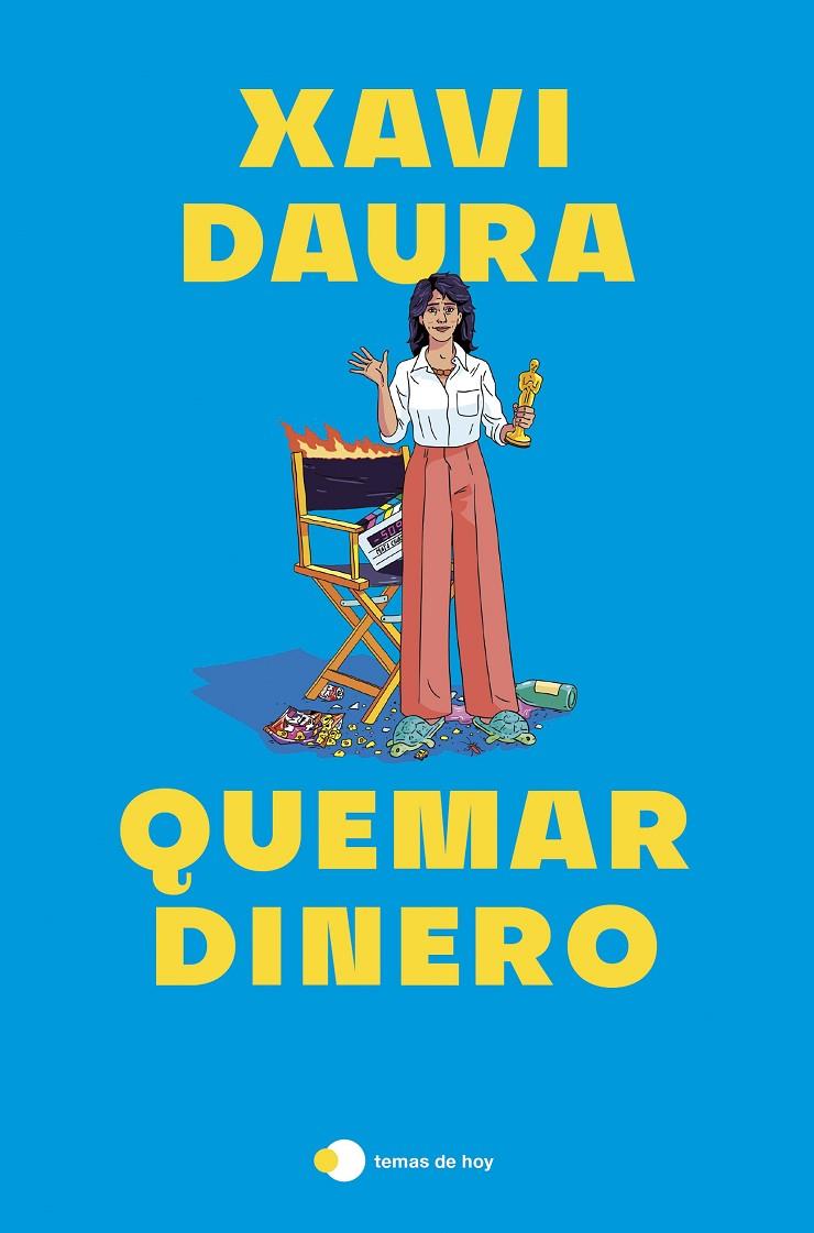 QUEMAR DINERO | 9788419812674 | DAURA, XAVI | Llibreria Ombra | Llibreria online de Rubí, Barcelona | Comprar llibres en català i castellà online