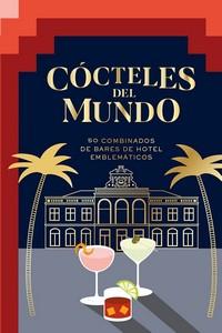 COCTELES DEL MUNDO | 9788416407934 | AKKAM, ALIA | Llibreria Ombra | Llibreria online de Rubí, Barcelona | Comprar llibres en català i castellà online