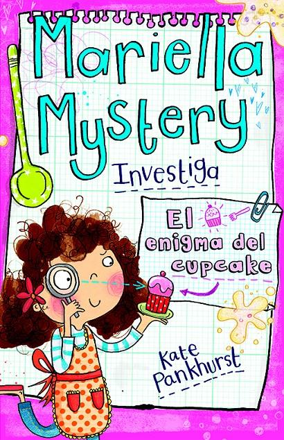 MARIELLA MYSTERY INVESTIGA EL ENIGMA DEL CUPCAKE 2 MARIELLA MYSTERY | 9788415235736 | KATE PANKHURST | Llibreria Ombra | Llibreria online de Rubí, Barcelona | Comprar llibres en català i castellà online