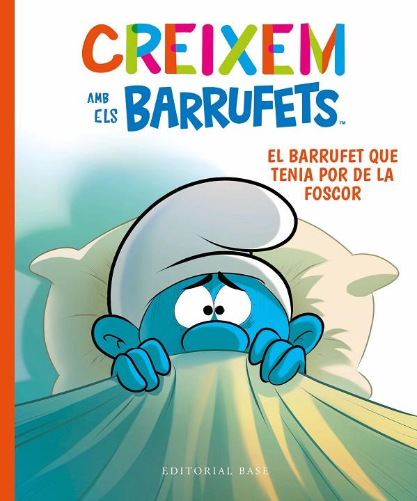 CREIXEM AMB ELS BARRUFETS 1. EL BARRUFET QUE TENIA POR DE LA FOSCOR | 9788419007100 | CULLIFORD, THIERRY/CULLIFORD, FALZAR | Llibreria Ombra | Llibreria online de Rubí, Barcelona | Comprar llibres en català i castellà online