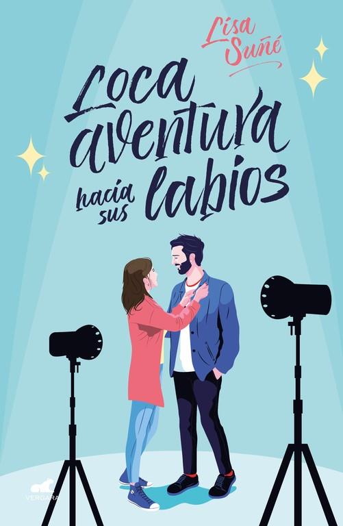 LOCA AVENTURA HACIA SUS LABIOS | 9788417664848 | SUÑÉ, LISA | Llibreria Ombra | Llibreria online de Rubí, Barcelona | Comprar llibres en català i castellà online